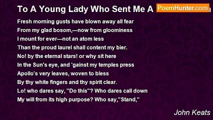 John Keats - To A Young Lady Who Sent Me A Laurel Crown