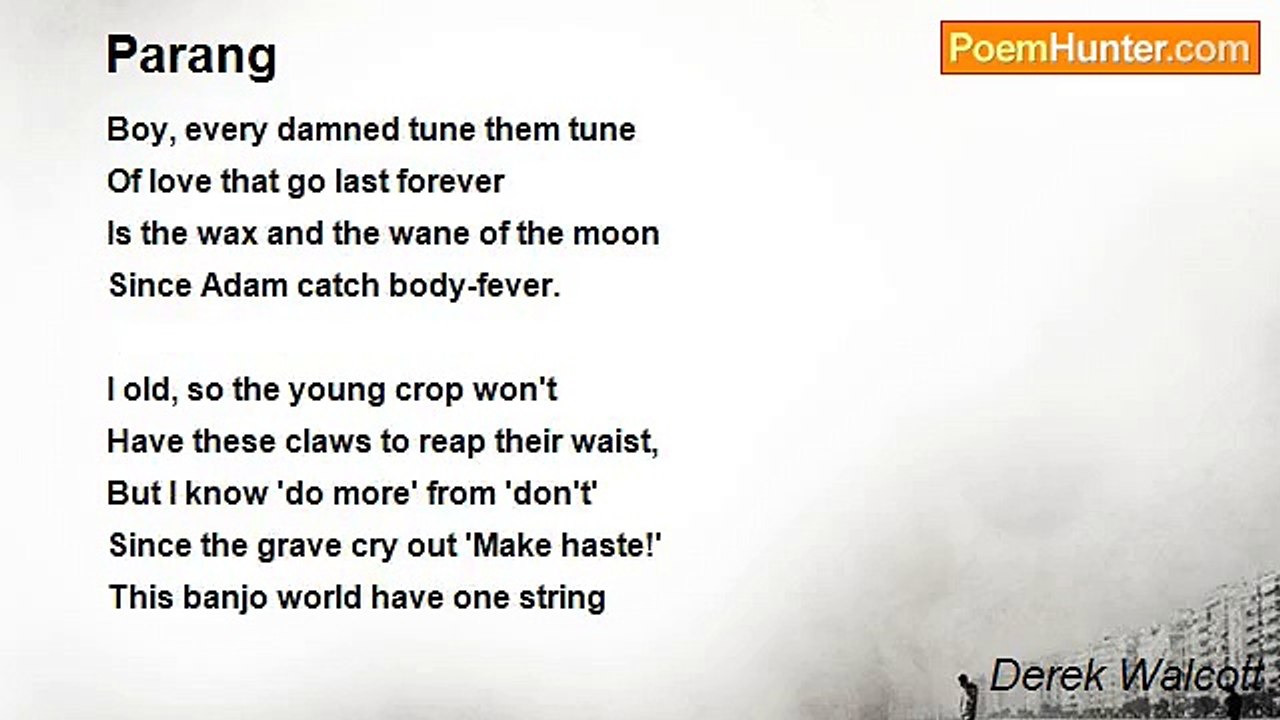 Derek Walcott - Parang