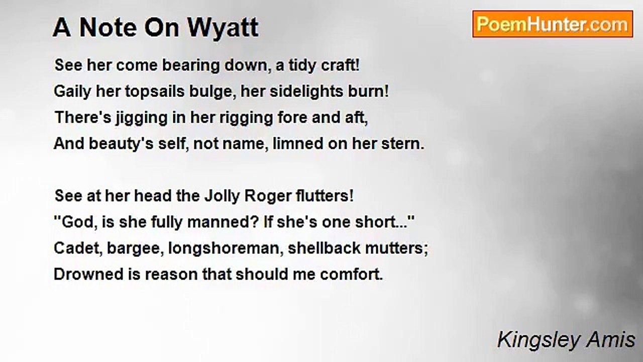 Kingsley Amis - A Note On Wyatt