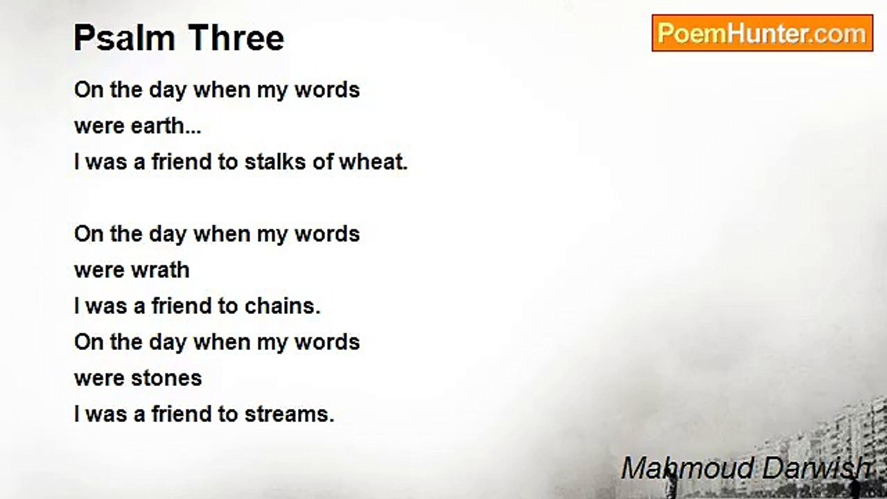 Mahmoud Darwish - Psalm Three