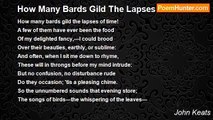 John Keats - How Many Bards Gild The Lapses Of Time!