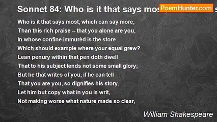 William Shakespeare - Sonnet 84: Who is it that says most, which can say more