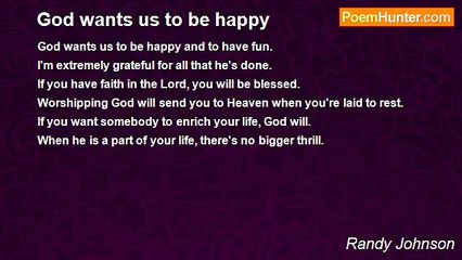 Randy Johnson - God wants us to be happy