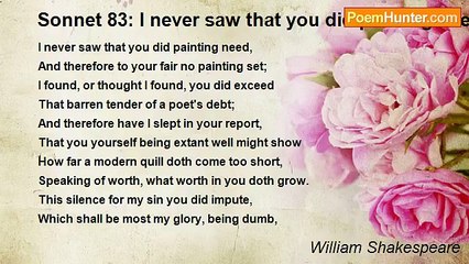 William Shakespeare - Sonnet 83: I never saw that you did painting need