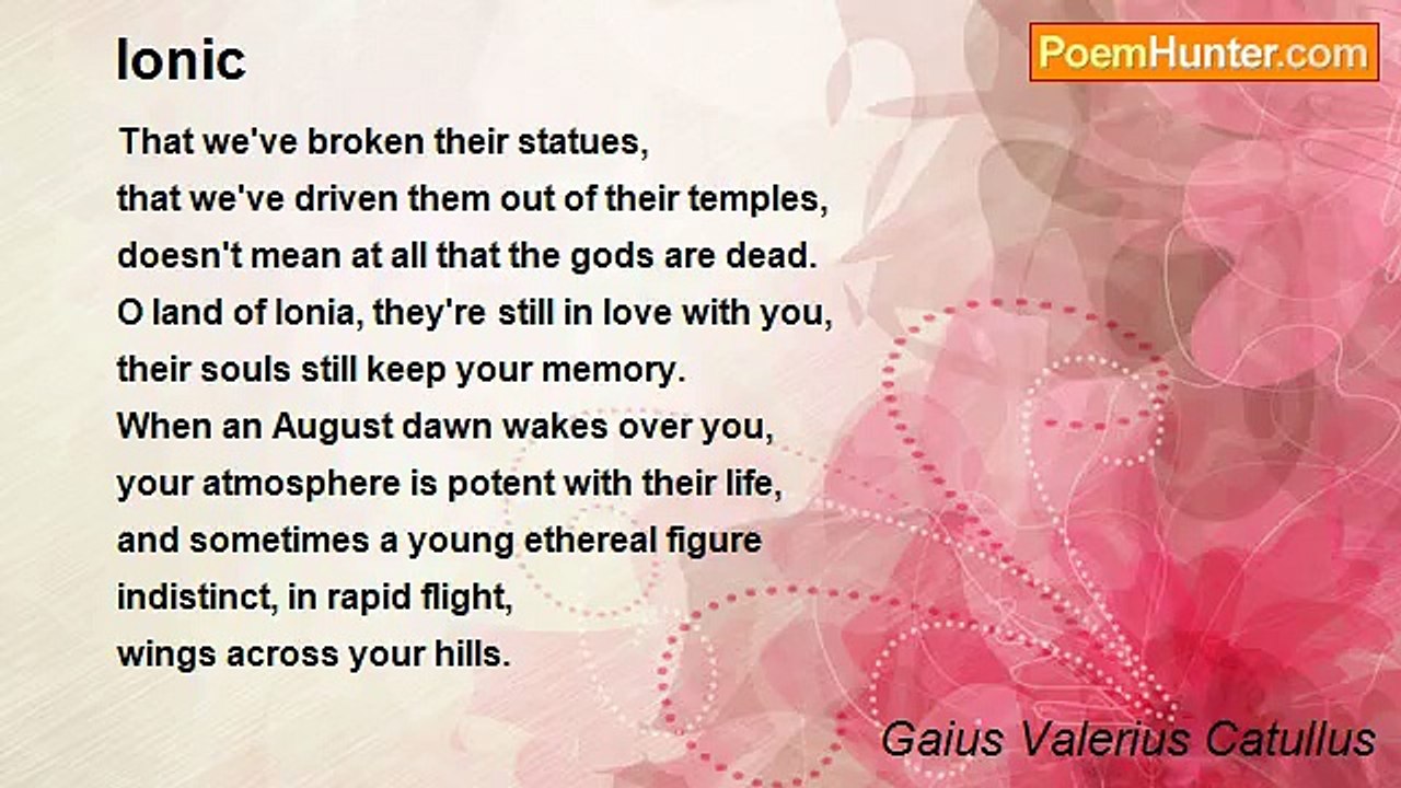 Gaius Valerius Catullus - Ionic