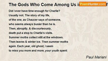 Paul Mariani - The Gods Who Come Among Us in the Guise of Strangers