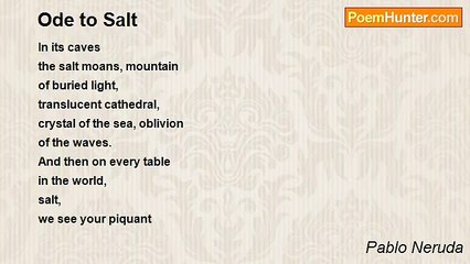 Pablo Neruda - Ode to Salt