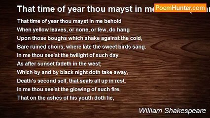 William Shakespeare - That time of year thou mayst in me behold (Sonnet 73)