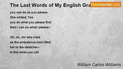 William Carlos Williams - The Last Words of My English Grandmother