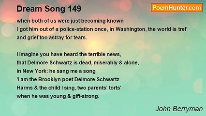 John Berryman - Dream Song 149