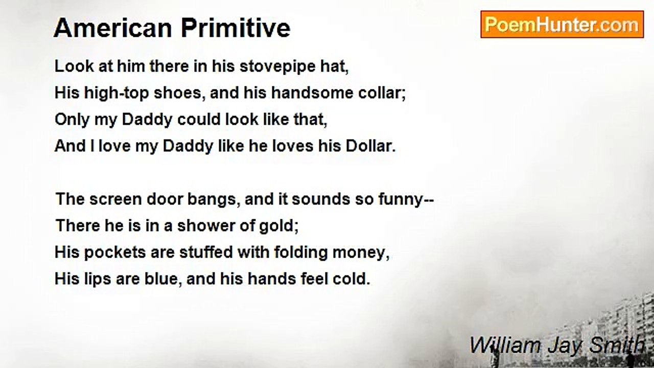 William Jay Smith - American Primitive