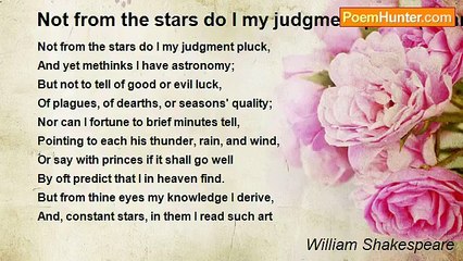 William Shakespeare - Not from the stars do I my judgment pluck (Sonnet 14)