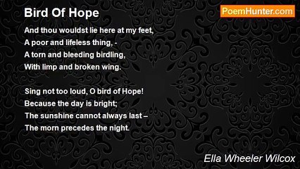Ella Wheeler Wilcox - Bird Of Hope