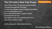 Ella Wheeler Wilcox - The Christian’s New Year Prayer