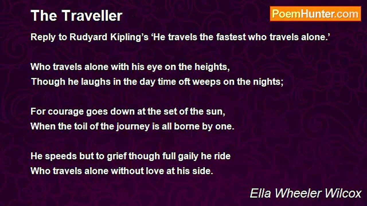 Ella Wheeler Wilcox - The Traveller