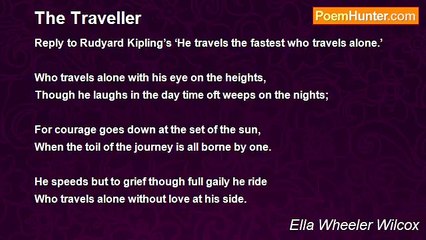 Ella Wheeler Wilcox - The Traveller