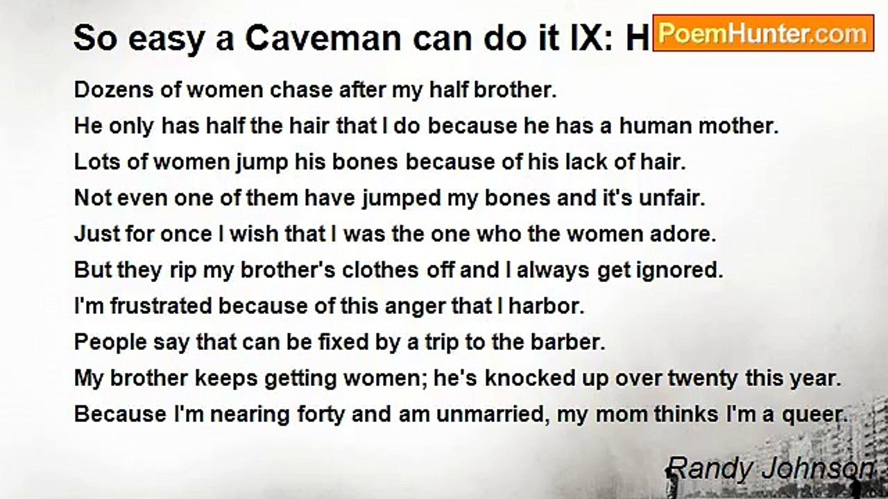 Randy Johnson - So easy a Caveman can do it IX: Half Caveman