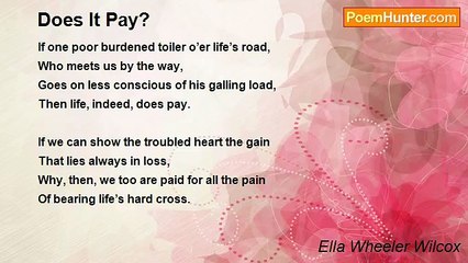 Ella Wheeler Wilcox - Does It Pay?