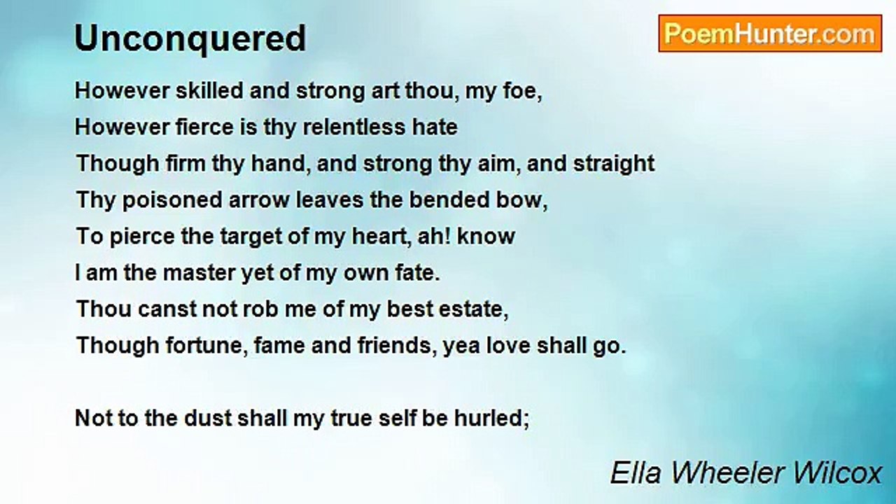 Ella Wheeler Wilcox - Unconquered