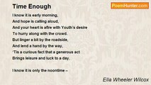 Ella Wheeler Wilcox - Time Enough