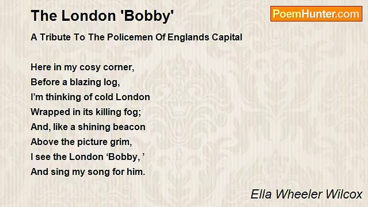 Ella Wheeler Wilcox - The London 'Bobby'