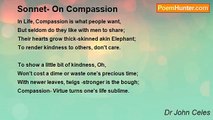 Dr John Celes - Sonnet- On Compassion