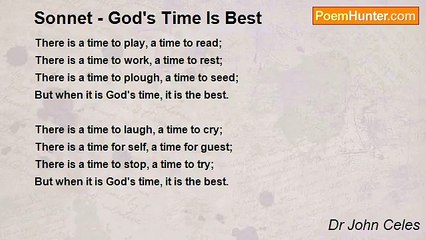 Dr John Celes - Sonnet - God's Time Is Best