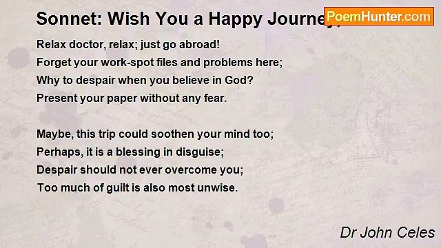 Dr John Celes - Sonnet: Wish You a Happy Journey, Friend