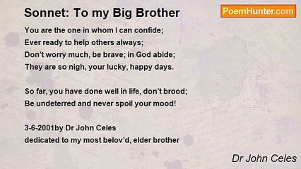 Dr John Celes - Sonnet: To my Big Brother