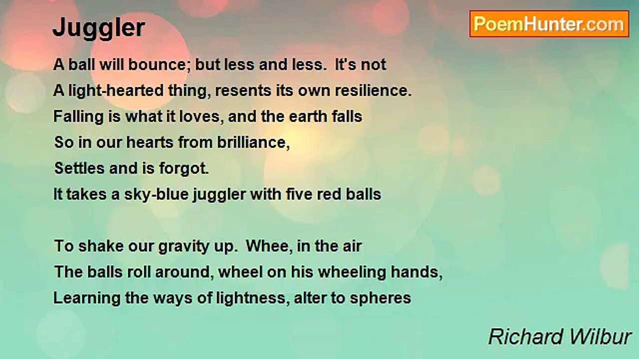 Richard Wilbur - Juggler