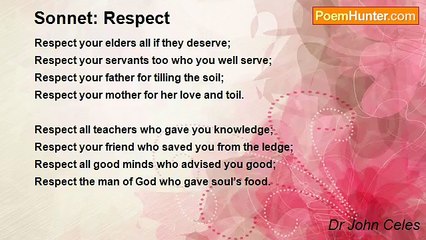 Dr John Celes - Sonnet: Respect
