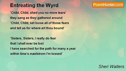 Sheri Walters - Entreating the Wyrd
