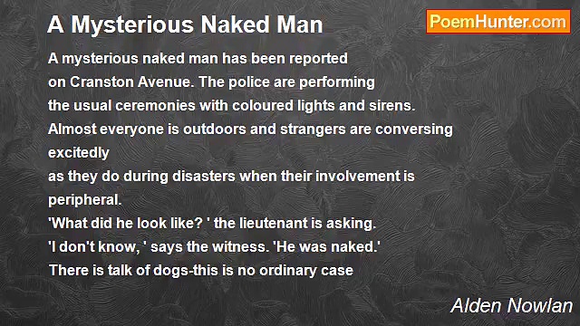 Alden Nowlan - A Mysterious Naked Man