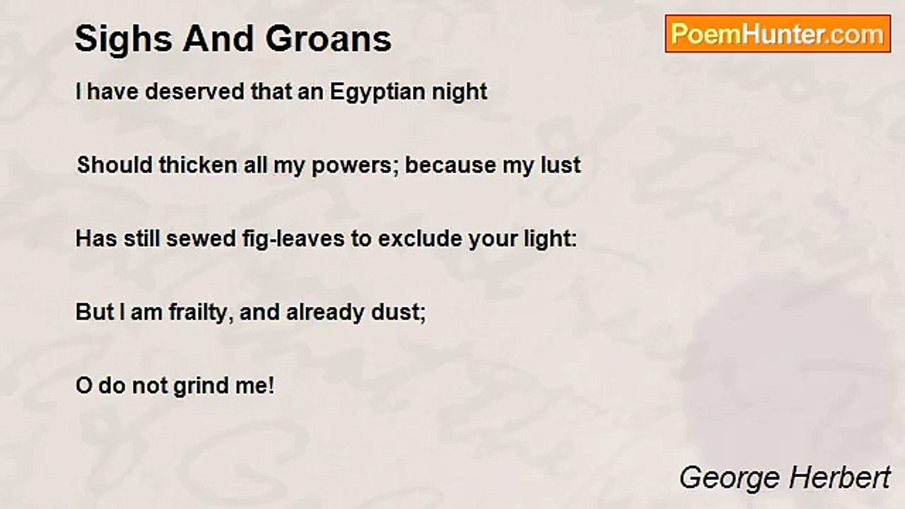 George Herbert - Sighs And Groans