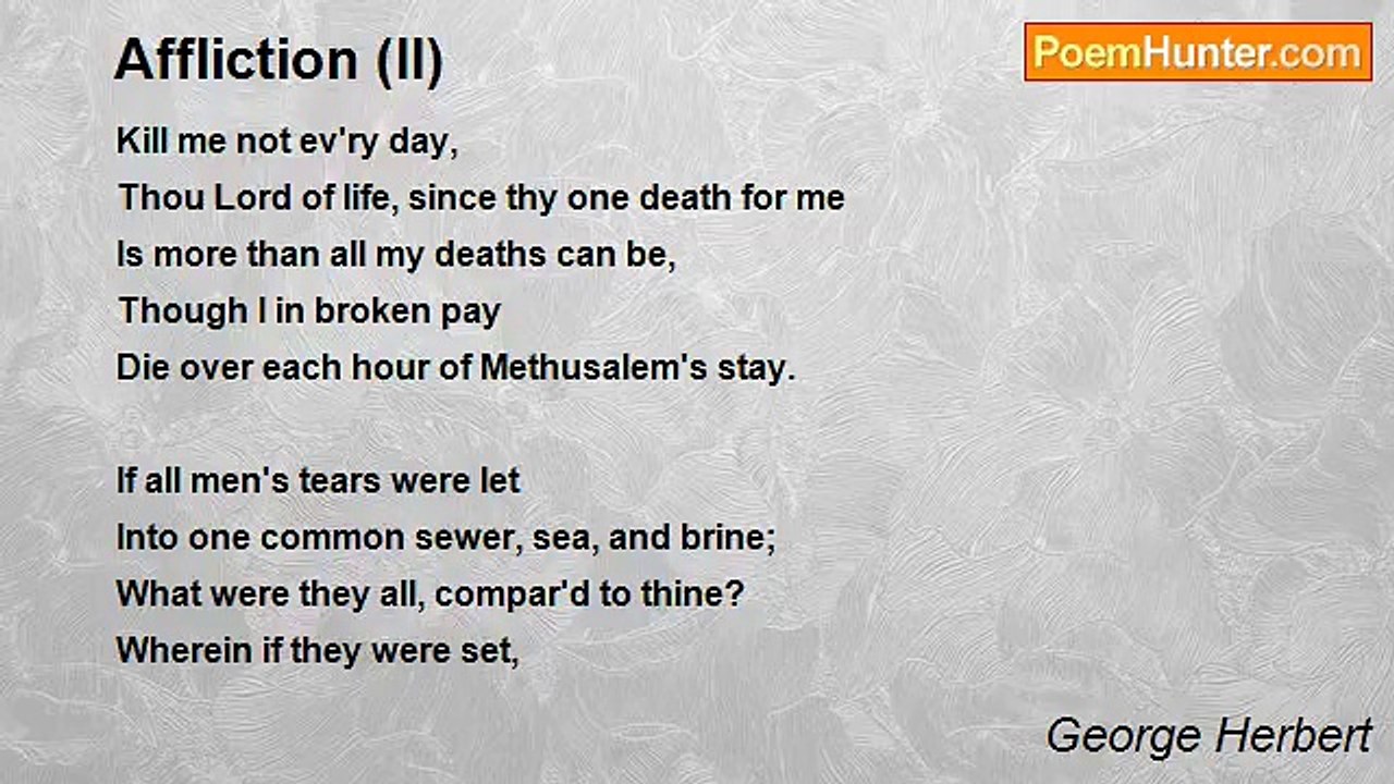 George Herbert - Affliction (II)