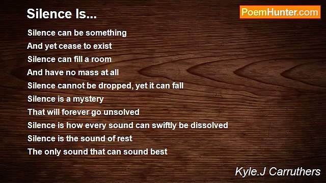 Kyle.J Carruthers - Silence Is...