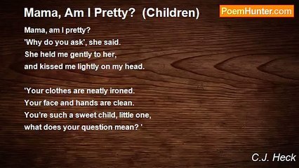 C.J. Heck - Mama, Am I Pretty?  (Children)