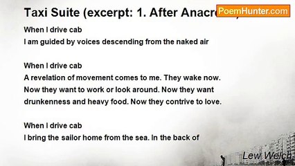 Lew Welch - Taxi Suite (excerpt: 1. After Anacreon)