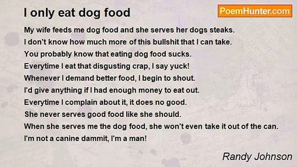 Randy Johnson - I only eat dog food