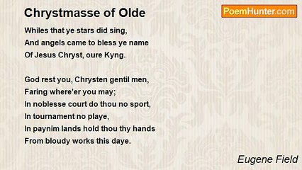 Eugene Field - Chrystmasse of Olde