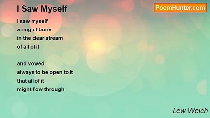 Lew Welch - I Saw Myself