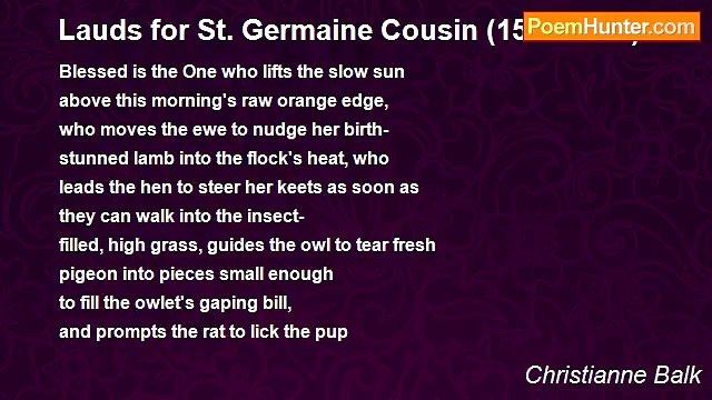 Christianne Balk - Lauds for St. Germaine Cousin (1579-1601)