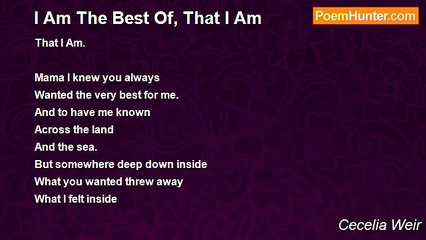 Cecelia Weir - I Am The Best Of, That I Am