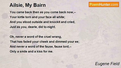 Eugene Field - Ailsie, My Bairn