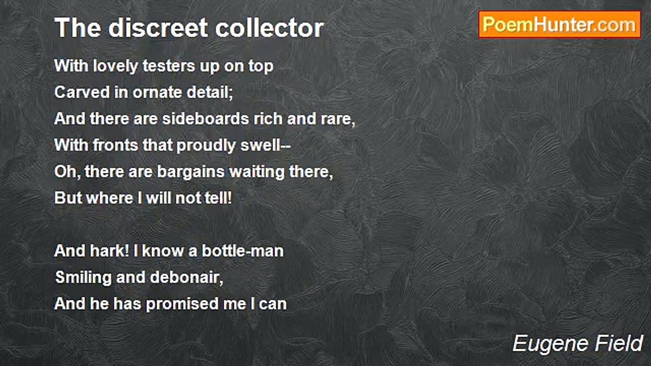 Eugene Field - The discreet collector