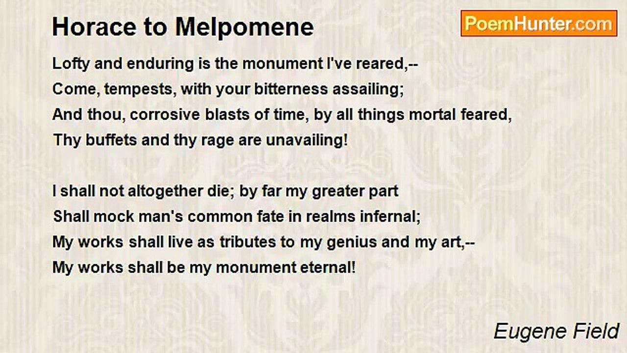 Eugene Field - Horace to Melpomene