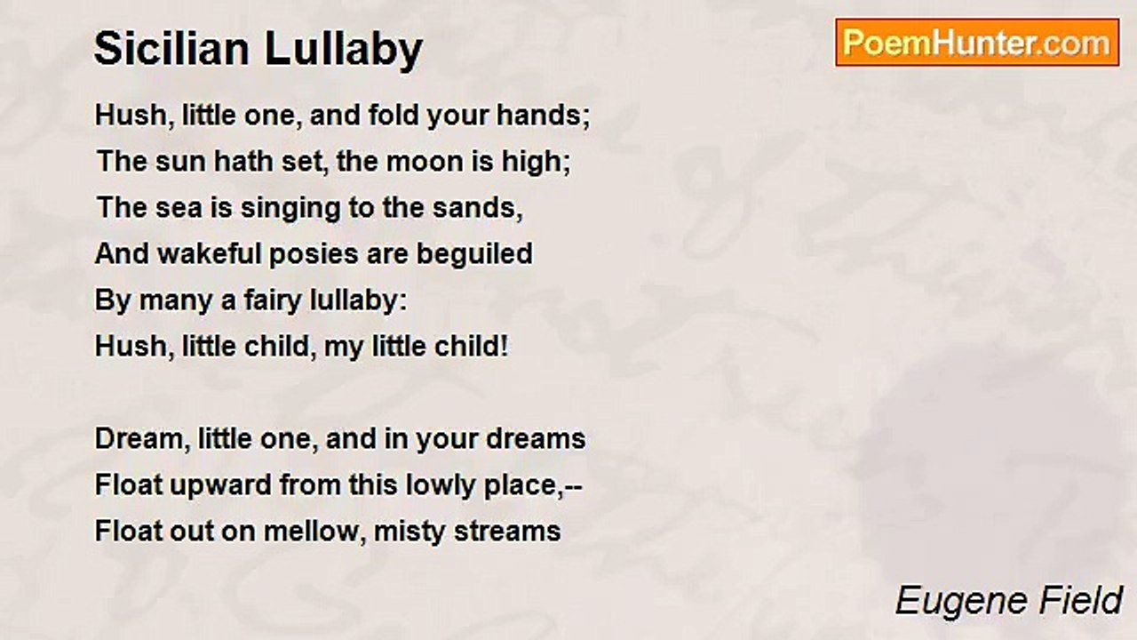Eugene Field - Sicilian Lullaby