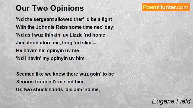 Eugene Field - Our Two Opinions