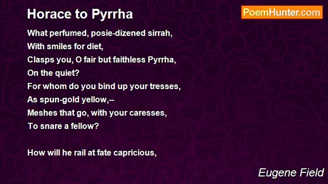 Eugene Field - Horace to Pyrrha