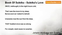Johann Wolfgang von Goethe - Book Of Suleika - Suleika's Love